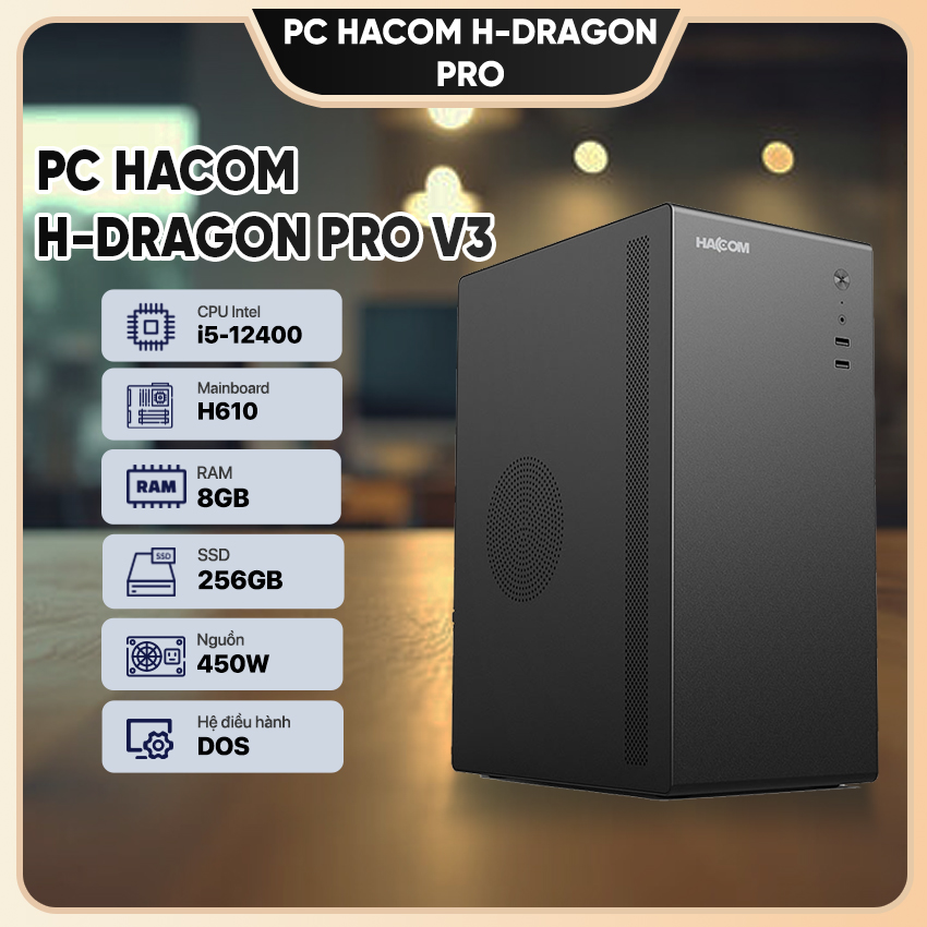 PC HACOM H-DRAGON PRO V3 ( Intel i5 12400/8GB RAM/256 GB SSD )