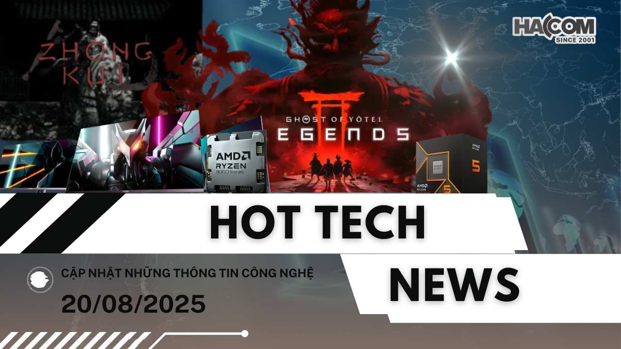 Bản tin công nghệ 20/08/2025
