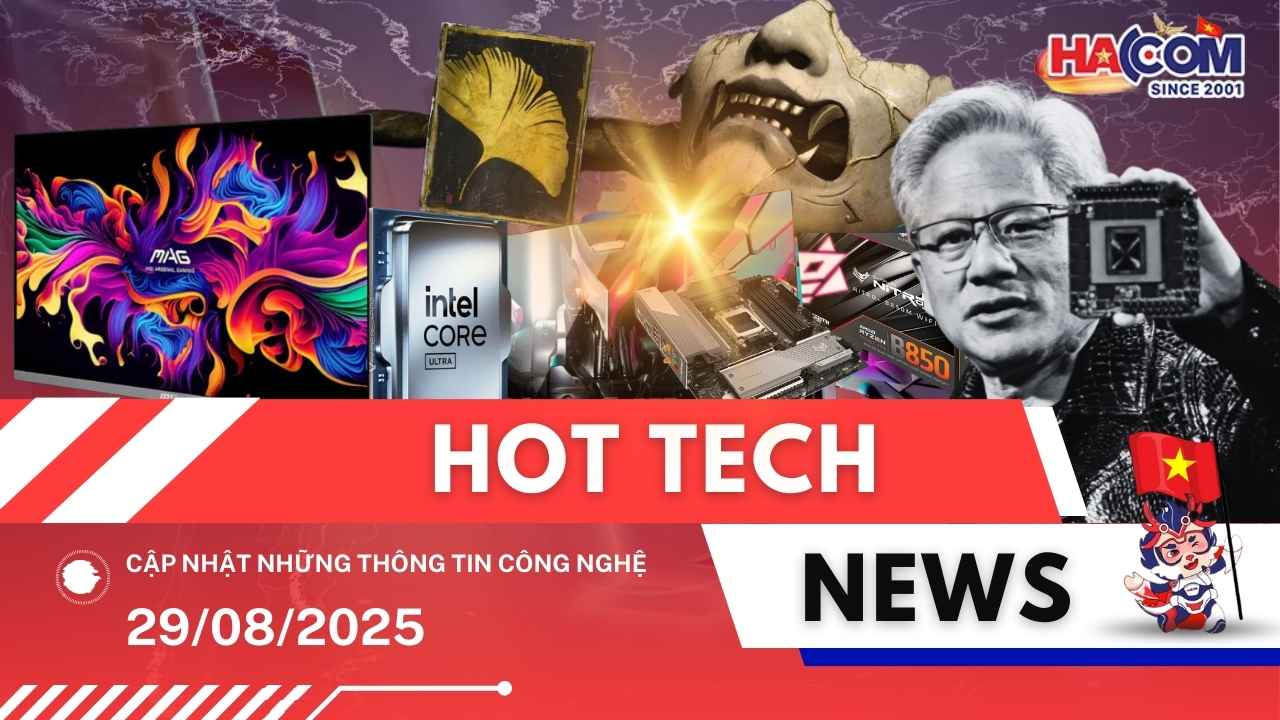 Bản tin công nghệ 29/08/2025