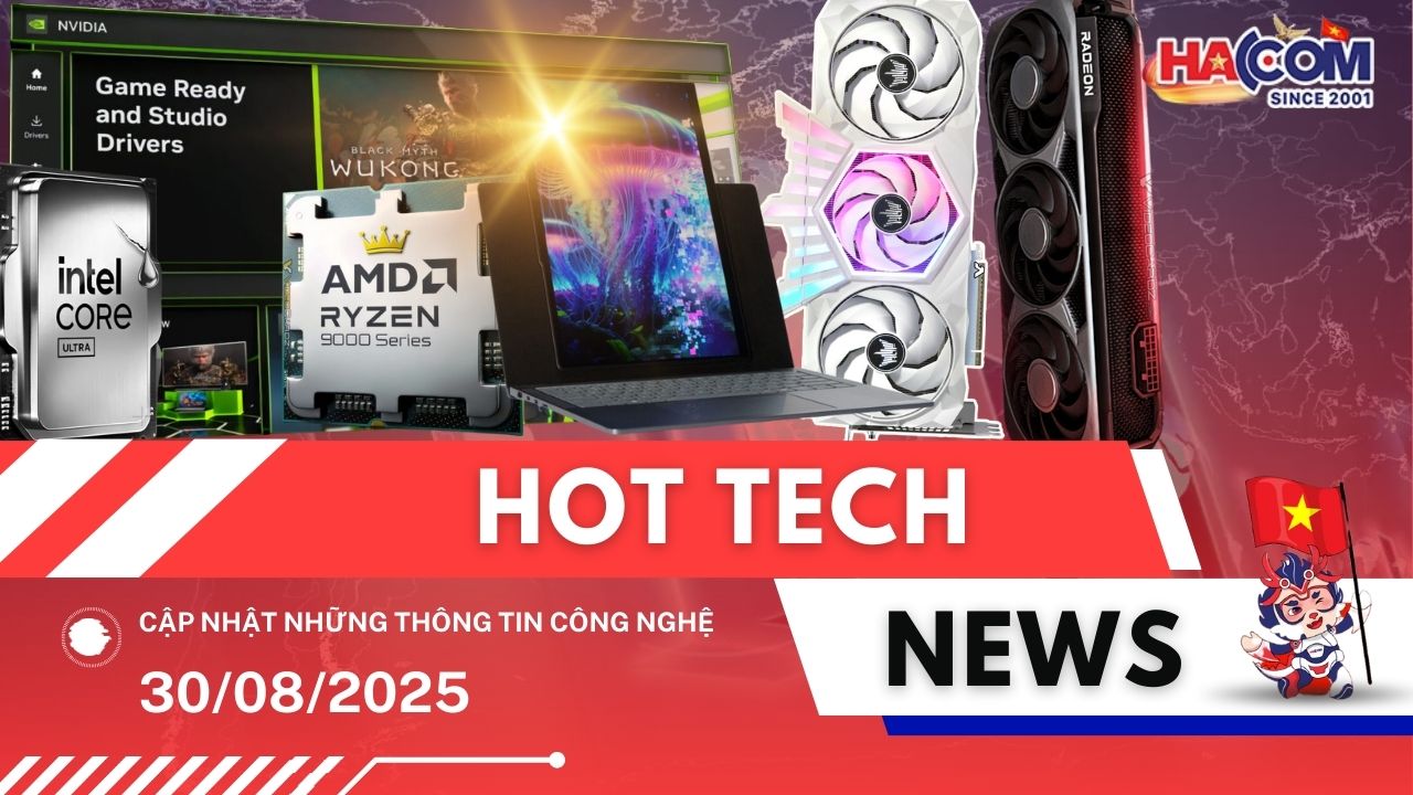 Bản tin công nghệ 30/08/2025