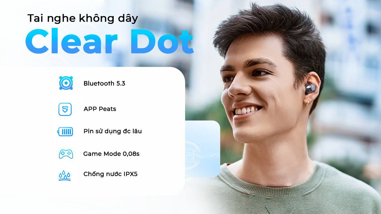Tai nghe Bluetooth True Wireless SoundPeats Clear Dot 1
