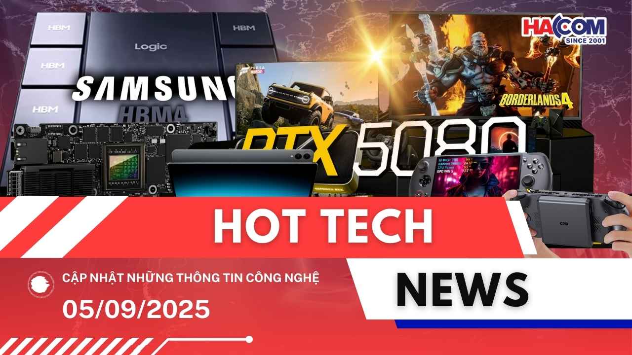 Bản tin công nghệ 05/09/2025