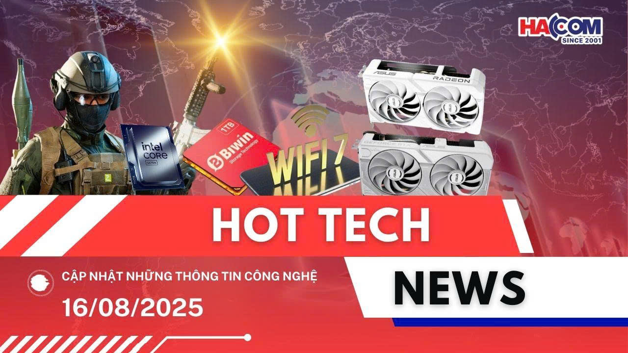 Bản tin công nghệ 16/08/2025