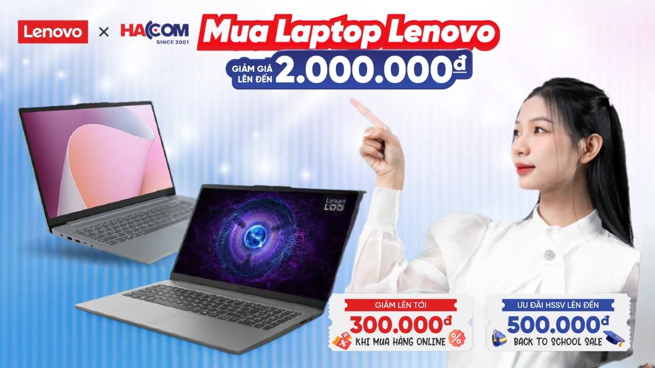 Back To School 2025 cùng HACOM - Săn Laptop Lenovo nhận quà cực hấp dẫn!