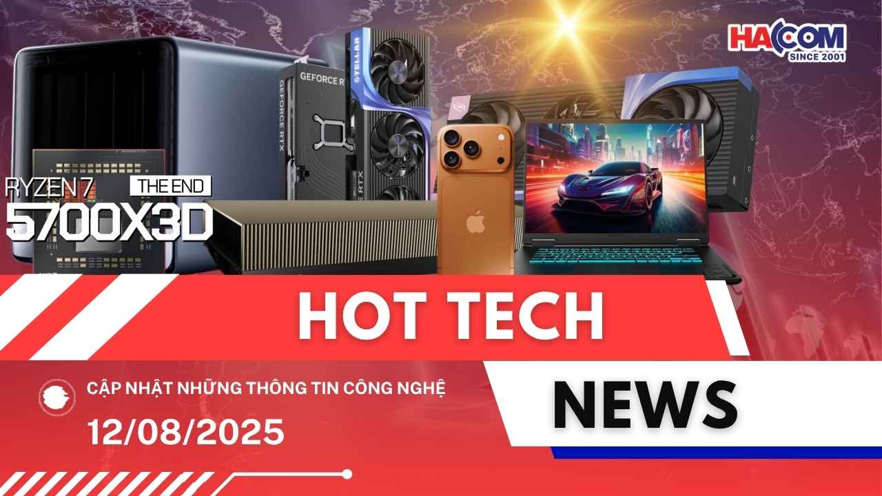Bản tin công nghệ 12/08/2025