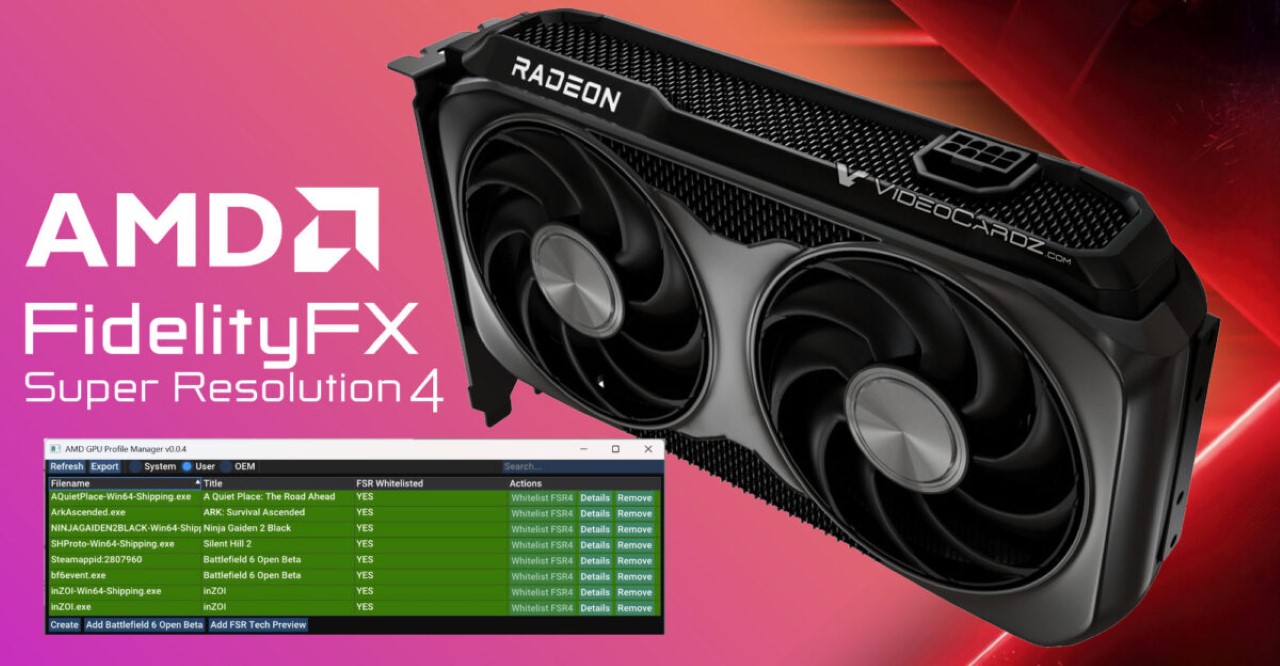 AMD GPU Profile Manager cho phép whitelist game FSR4