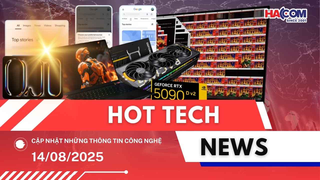 Bản tin công nghệ 14/08/2025