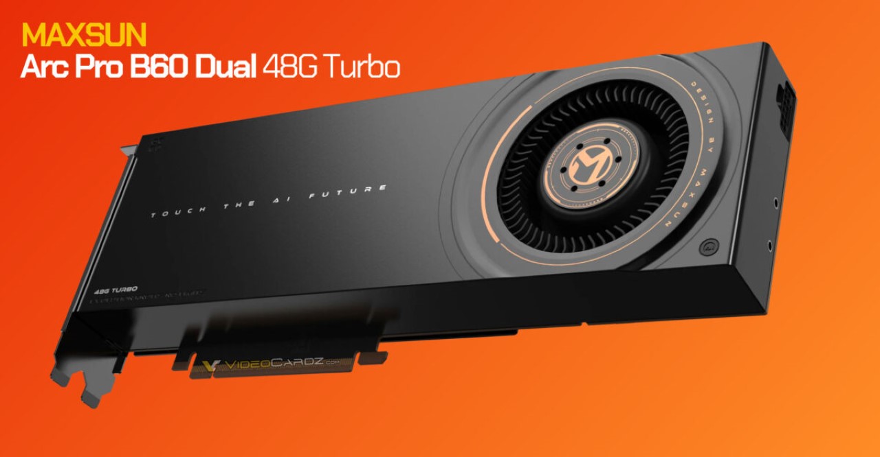 MaxSun Arc Pro B60 Dual 48GB sắp giao hàng, giá 1.200 USD