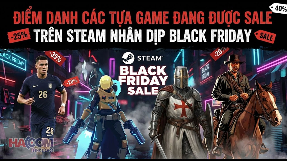top game black friday tren steam khong nen bo lo