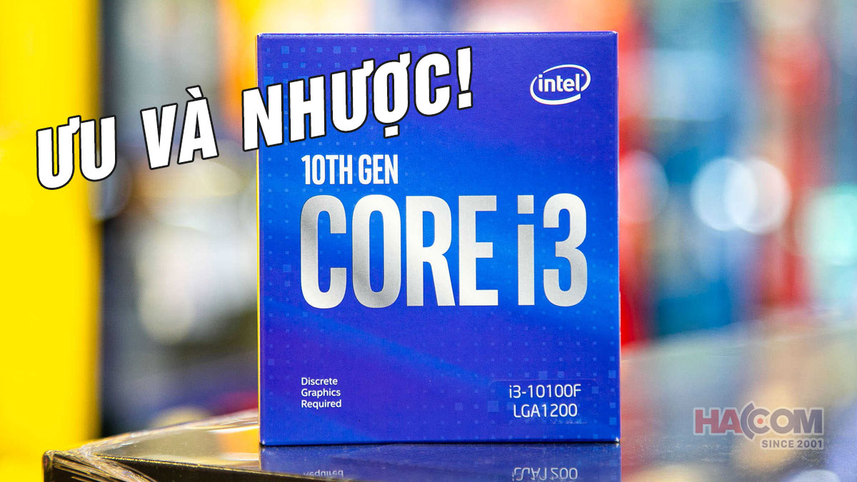 uu va nhuoc cua intel core i3 hacom 3