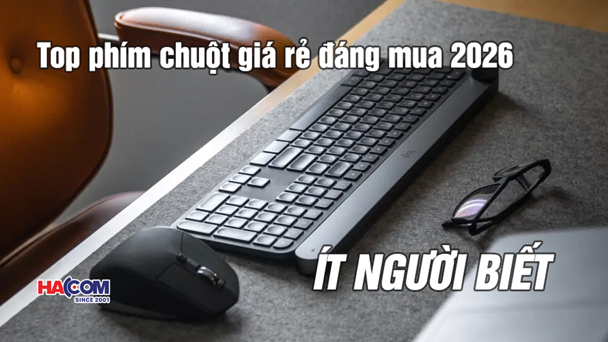 Top phím chuột giá rẻ đáng mua 2026 mà ít người biết