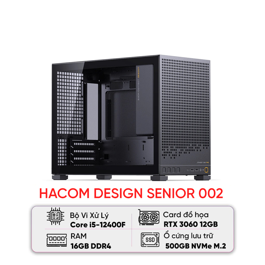 PC HACOM DESIGN SENIOR 002 (Intel i5 12400F / VGA RTX 3060 )