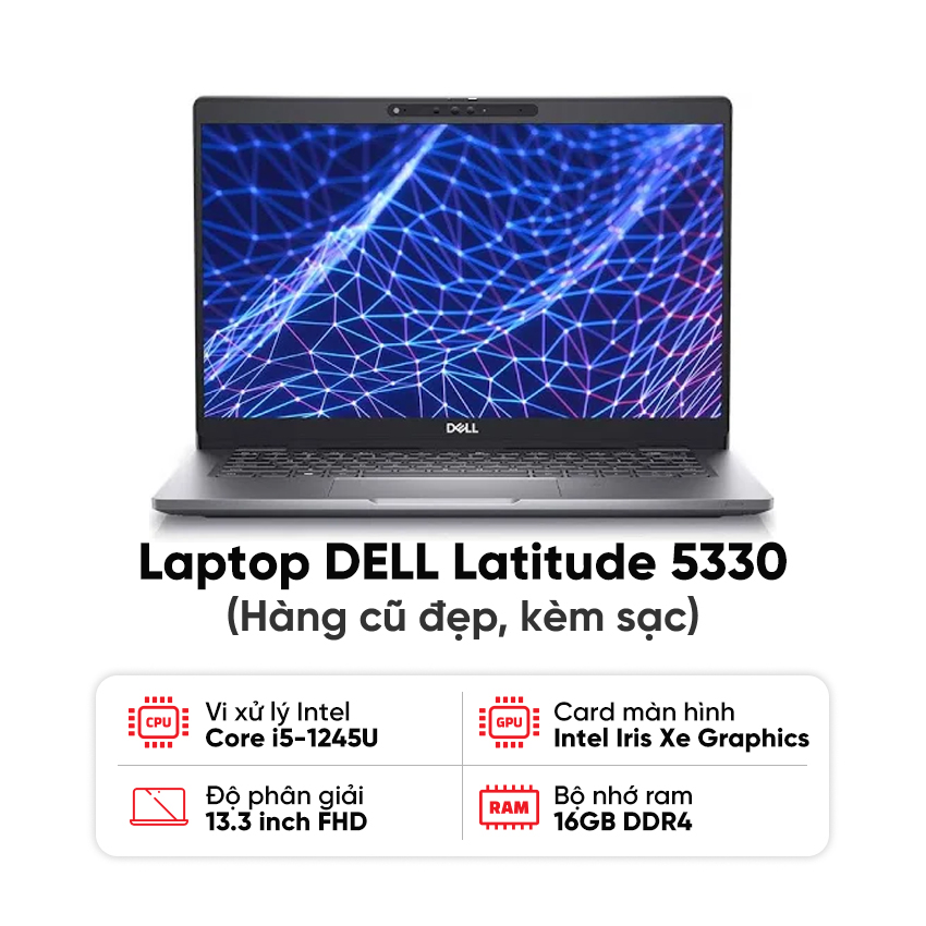 Laptop DELL Latitude 5330 / I5-1245U / 16GB RAM / 256GB SSD / Màn 13.3 inch FHD / Kèm sạc - Hàng cũ đẹp (Phím JP)
