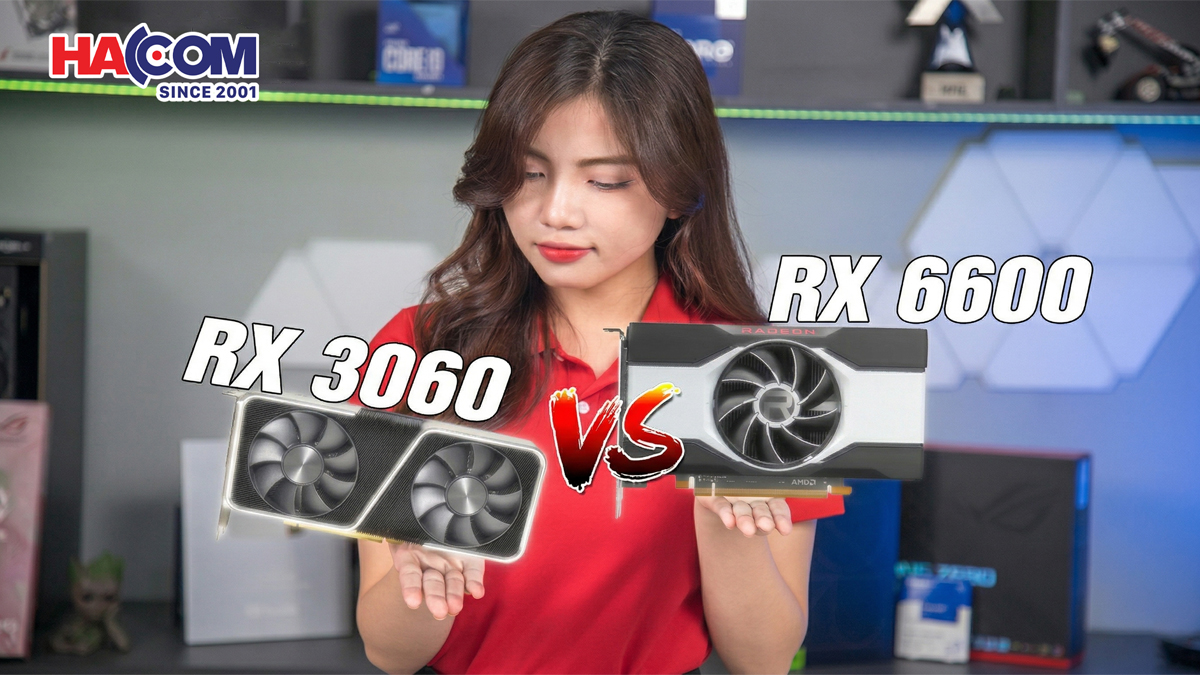 So sánh RX 6600 vs RTX 3060: Đâu là "Ông Vua" phân khúc tầm trung?