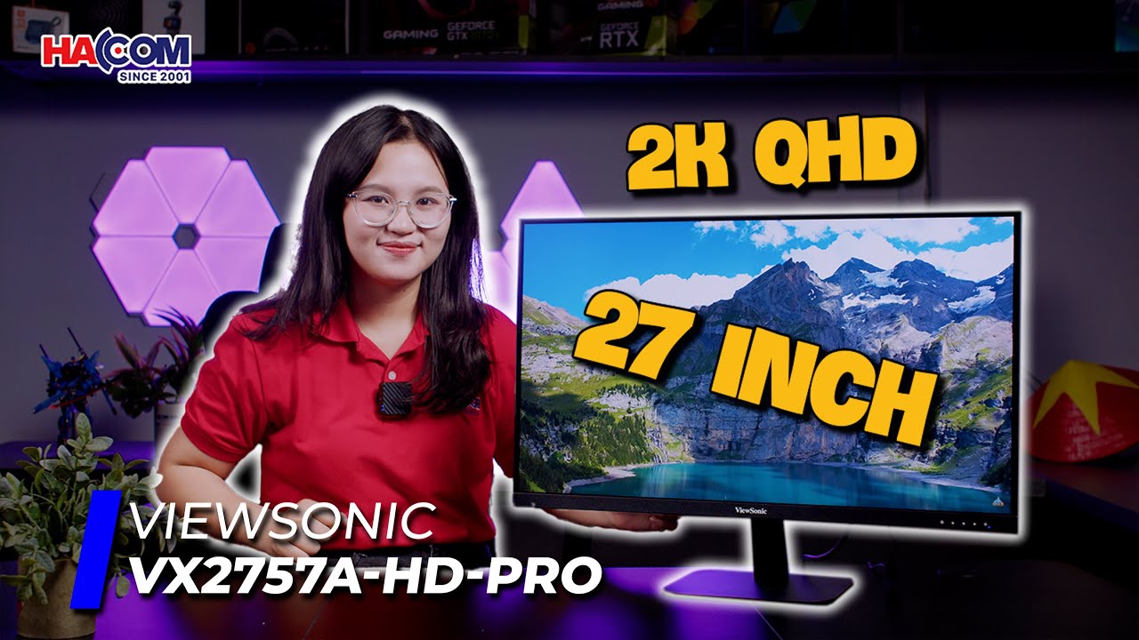 Review ViewSonic VX2757A-HD-Pro: Monitor Gaming 180Hz Giá Cạnh Tranh tại HACOM