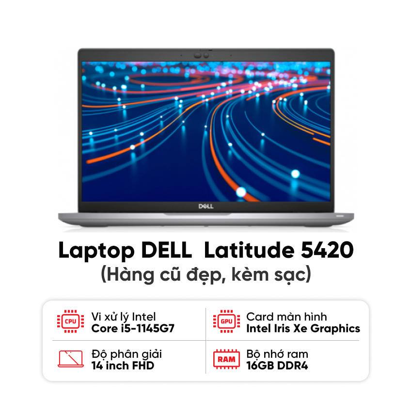 Laptop DELL  Latitude 5420 (i5-1145G7 / 16GB RAM / 256GB SSD / Màn 14 inch FHD / Kèm sạc) - Hàng cũ đẹp