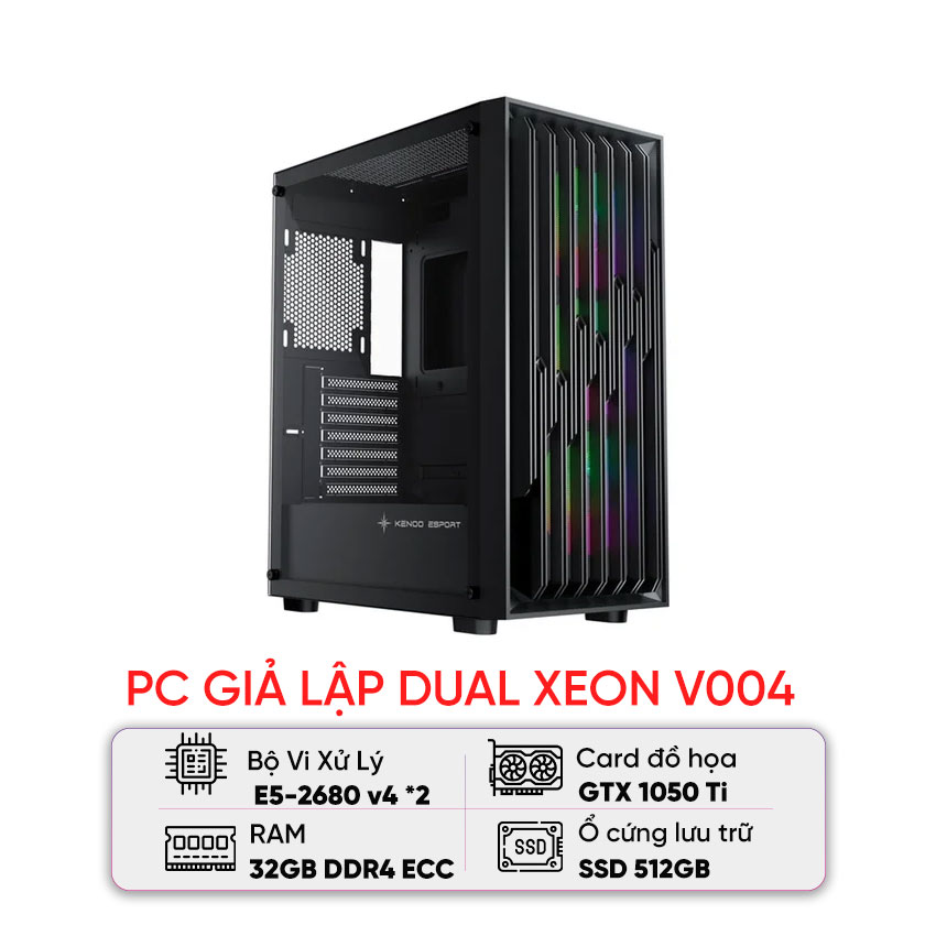 PC GIẢ LẬP DUAL XEON V004 (E5-2680 V4/X99/32GB RAM/512GB SSD/GTX 1050Ti/650W) chính hãng
