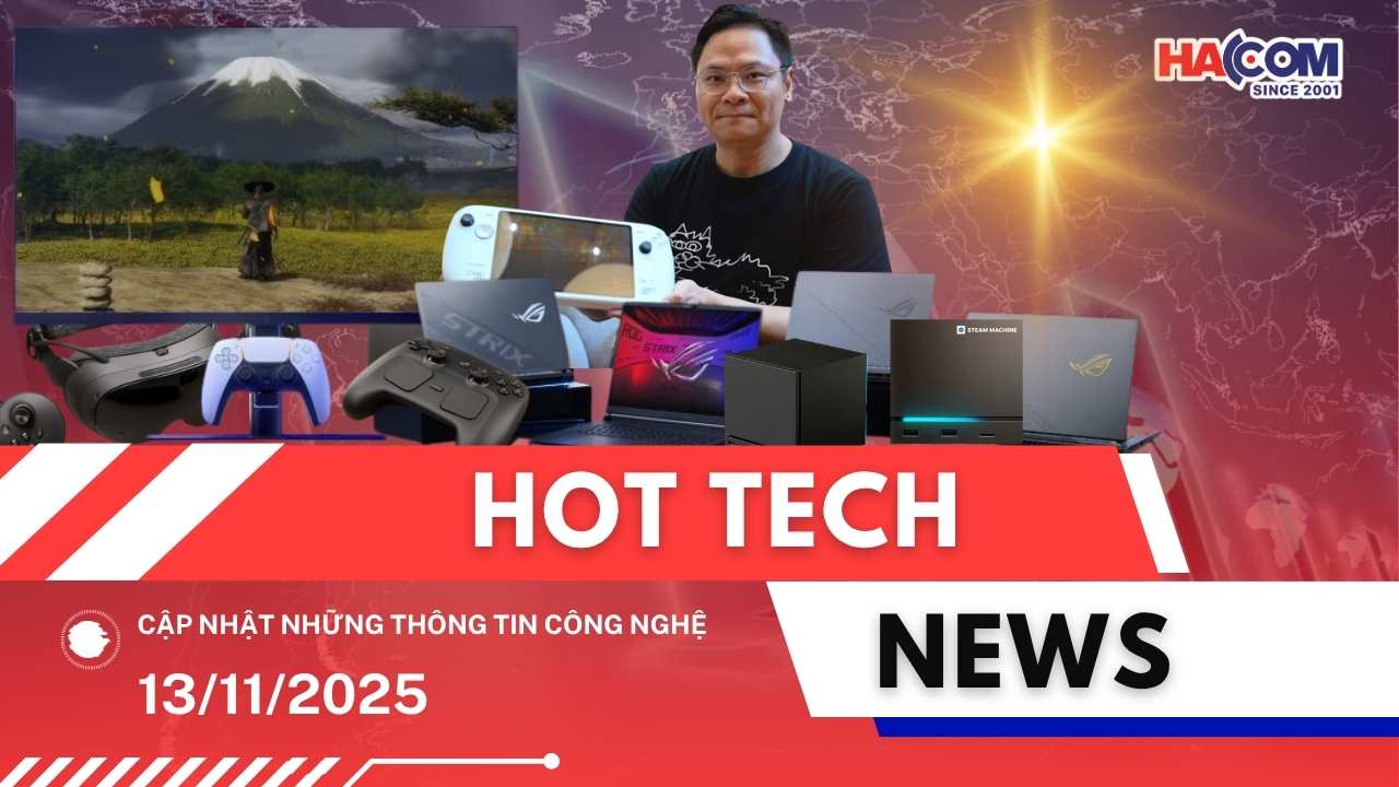 Bản tin công nghệ 13/11/2025