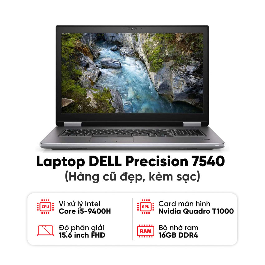 Laptop DELL Precision 7540 (i5-9400H / 16GB RAM / 256GB SSD / NVIDIA Quadro T1000 / Màn 15.6 inch FHD / Kèm sạc) - Hàng cũ đẹp