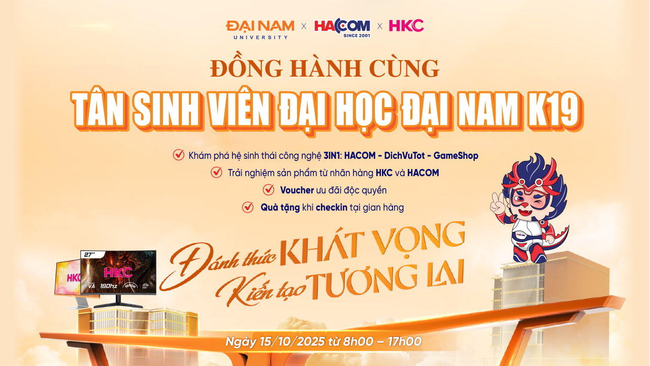 HACOM x HKC: Đồng hành kiến tạo tương lai cùng tân sinh viên K19 Đại Học Đại Nam
