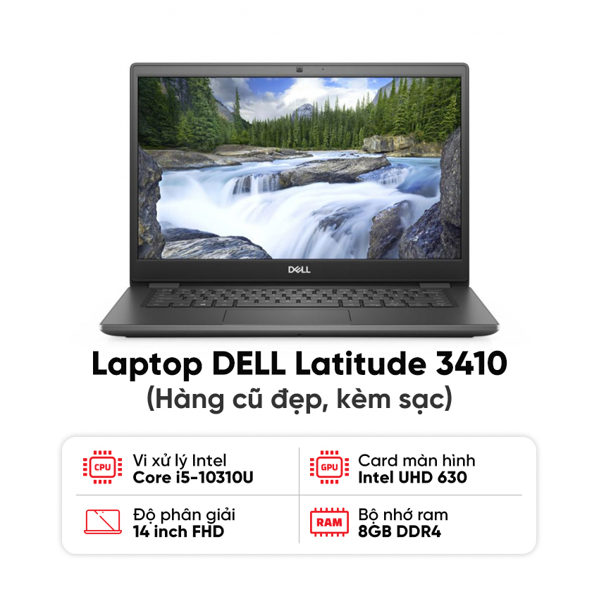 Laptop DELL Latitude 3410 / I5-10310U / 8GB RAM / 256GB SSD / Màn 14 inch FHD / Kèm sạc - Hàng cũ đẹp