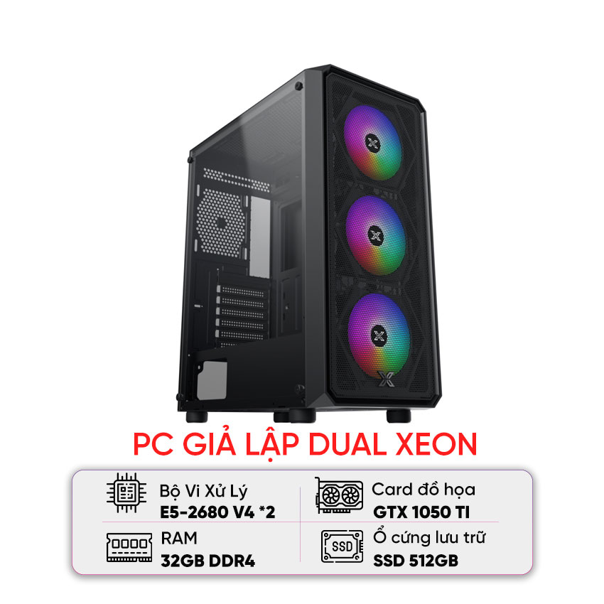 PC GIẢ LẬP DUAL XEON (E5-2680 V4/X99/64GB RAM/512GB SSD/GTX 1050 Ti/650W) chính hãng