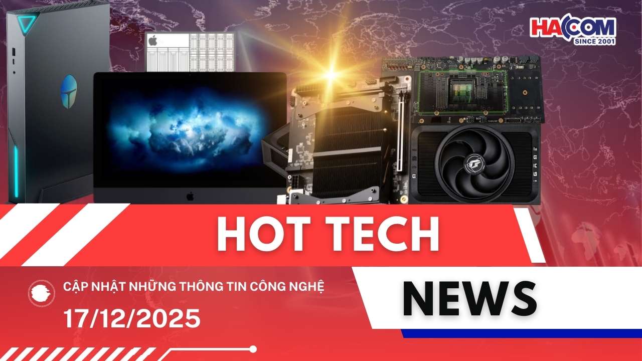 Bản tin công nghệ 17/12/2025