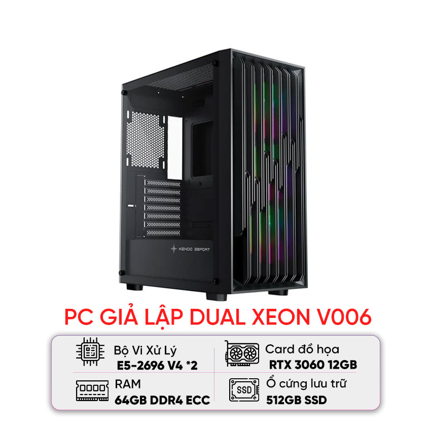 PC GIẢ LẬP DUAL XEON V006 (E5-2696 V4/X99/64GB RAM/512GB SSD/RTX 3060/750W) chính hãng