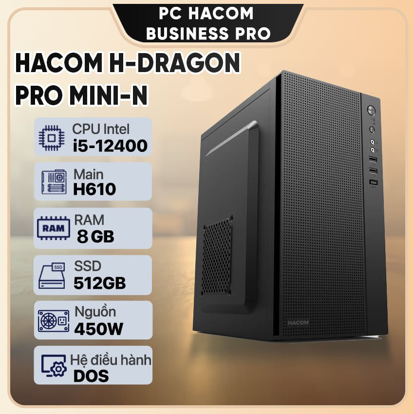 PC HACOM H-DRAGON PRO MINI-N ( INTEL I5 12400/ 8GB RAM/ 512 GB SSD
