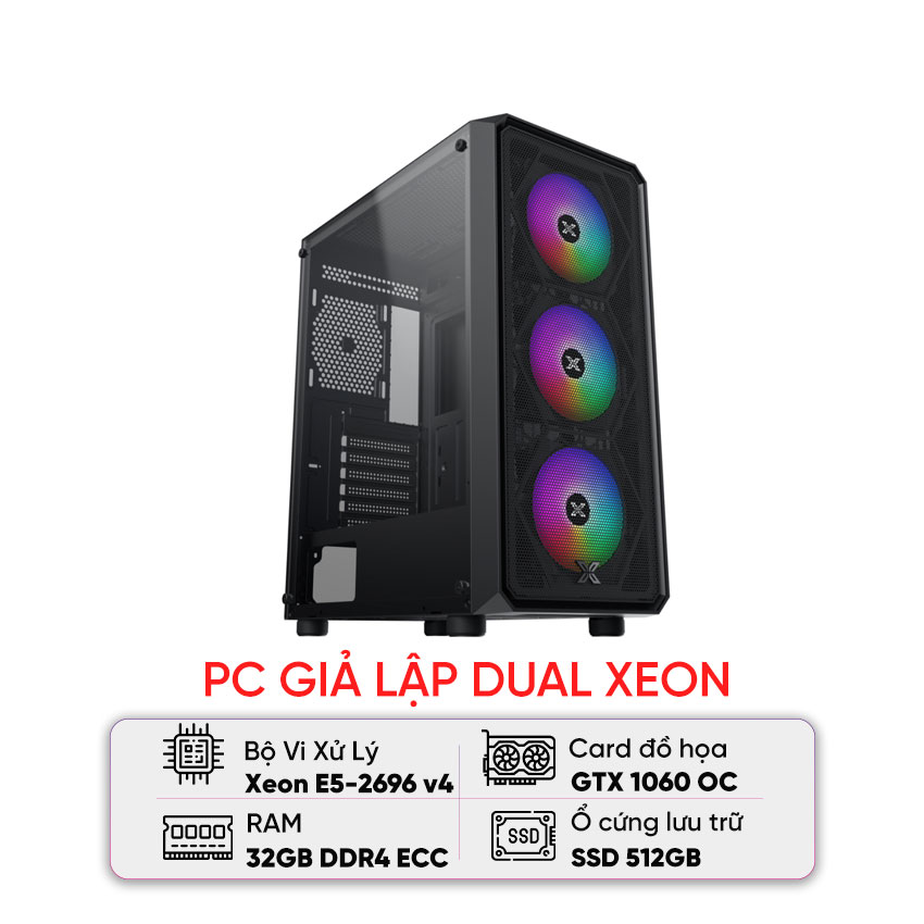 PC GIẢ LẬP DUAL XEON (E5-2696 V4/X99/128GB RAM/512GB SSD/GTX 1060/750W)