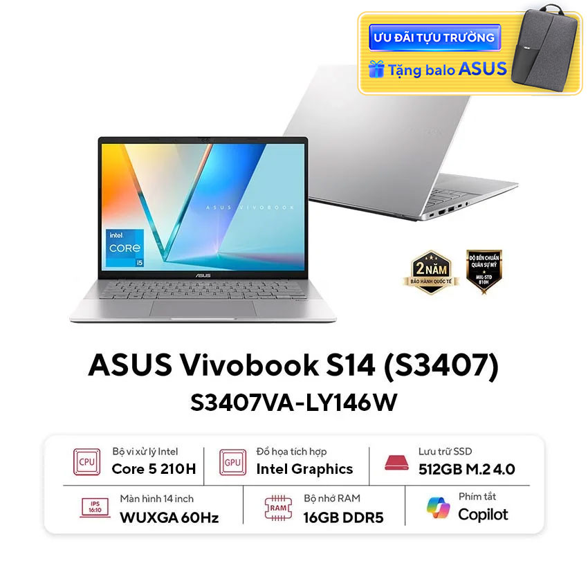 Laptop Asus VivoBook S3407VA-LY146W (Core 5 210H/16GB RAM/512GB SSD/14 WUXGA/Win11/Bạc) chính hãng