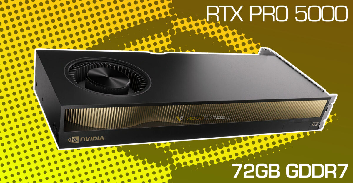 NVIDIA âm thầm bổ sung phiên bản 72GB cho RTX PRO 5000 Blackwell