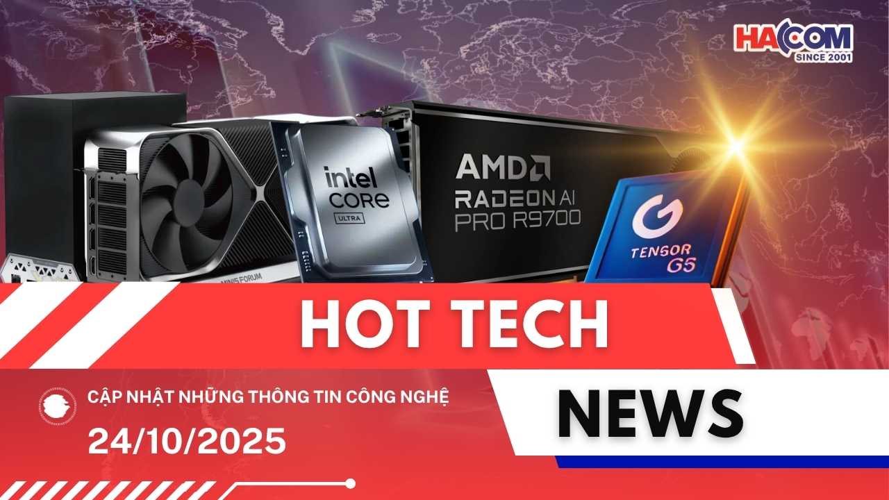 Bản tin công nghệ 24/10/2025