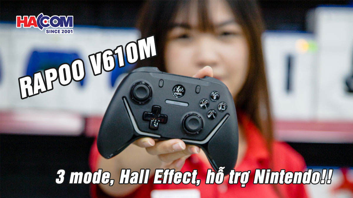 Review nhanh tay cầm Rapoo V610M: Hall Effect với 3 mode, hỗ trợ Nintendo!