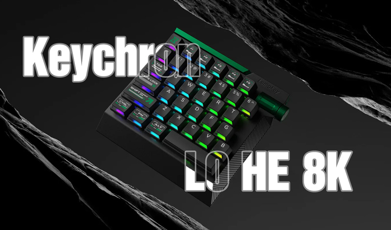 ban phim keychron l0w a1 l0 he 8k rgb hacom 1