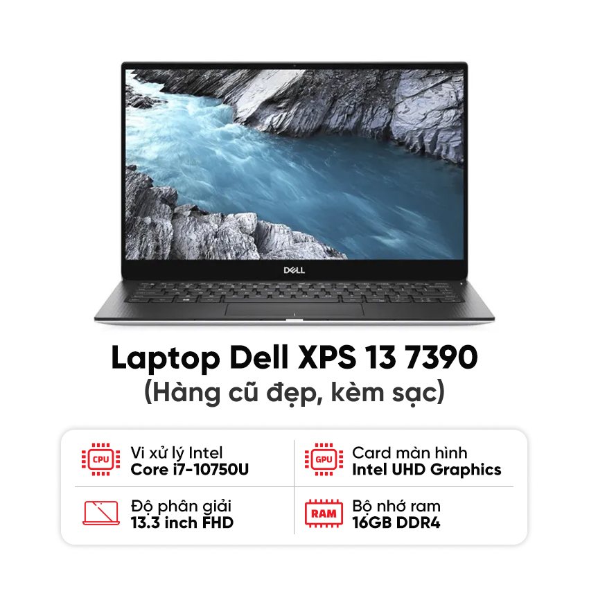 Laptop Dell XPS 13 7390 (i7-10710U / 16GB RAM / 512GB SSD / Màn 13.3 inch FHD / Kèm sạc) - Hàng cũ đẹp