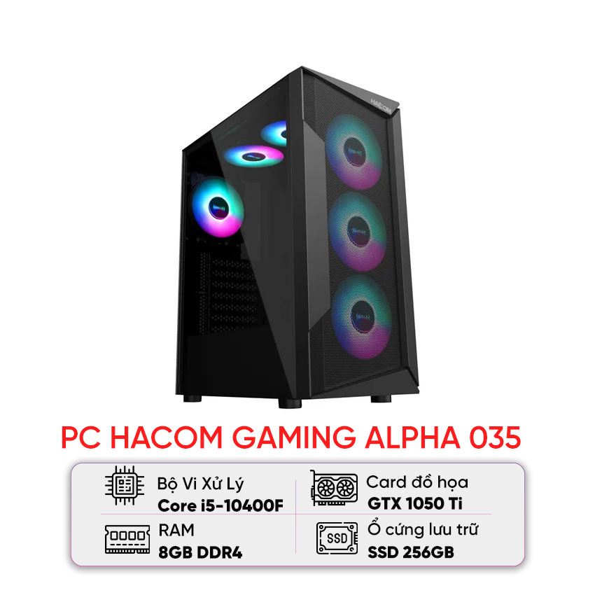 PC HACOM GAMING ALPHA 035 (I5 10400F/B560/8GB RAM/256GB SSD/1050Ti)