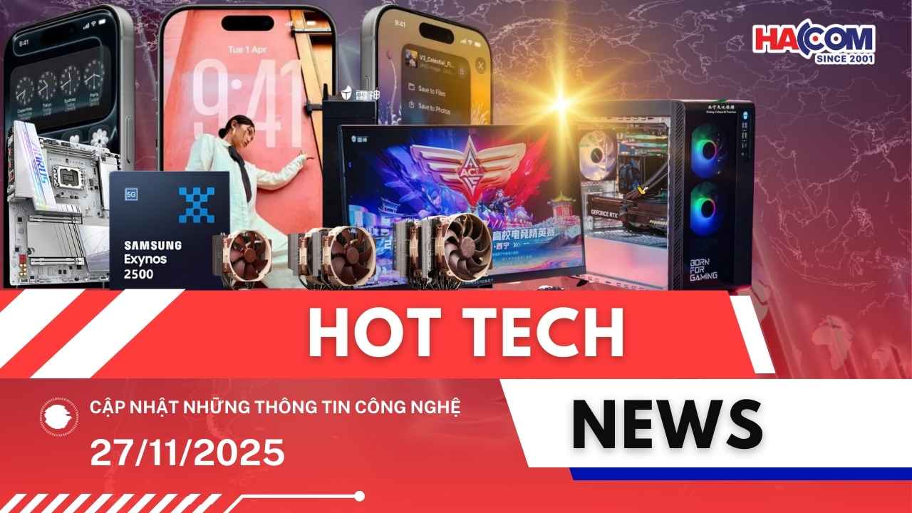 Bản tin công nghệ 27/11/2025