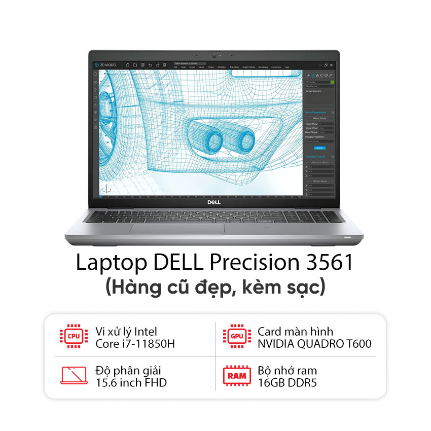 Laptop DELL Precision 3561 (I7-11850H / 16GB RAM / 256GB SSD / NVIDIA Quadro T600 / Màn 15.6 inch FHD / Kèm sạc) - Hàng cũ đẹp