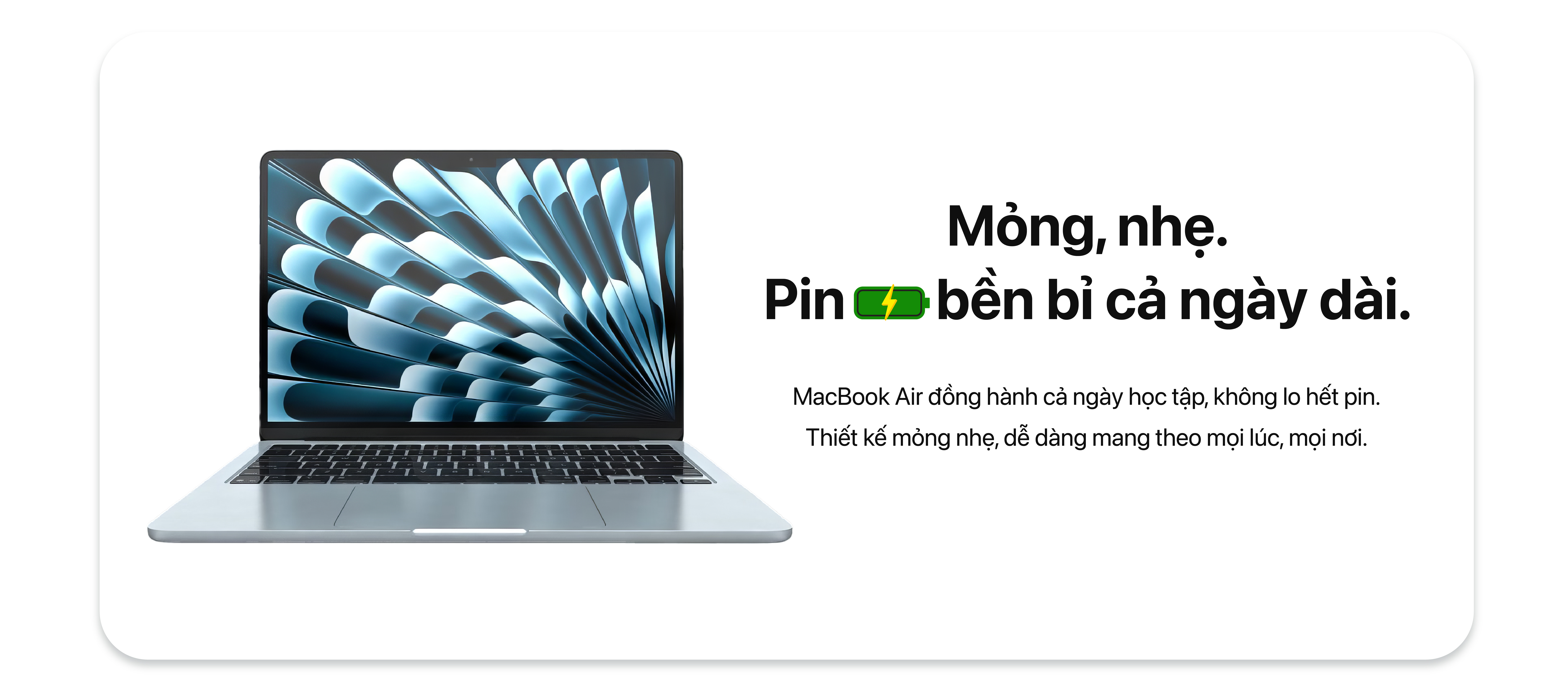 mỏng nhẹ , bền bỉ và mạnh mẽ