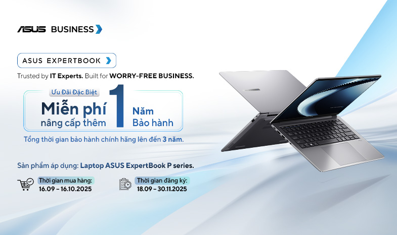 ASUS EXPERTBOOK P-SERIES ƯU ĐÃI BẢO HÀNH LÊN ĐẾN 3 NĂM CHO DOANH NGHIỆP