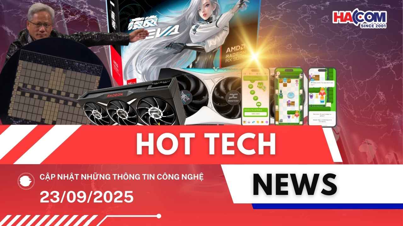 Bản tin công nghệ 23/09/2025