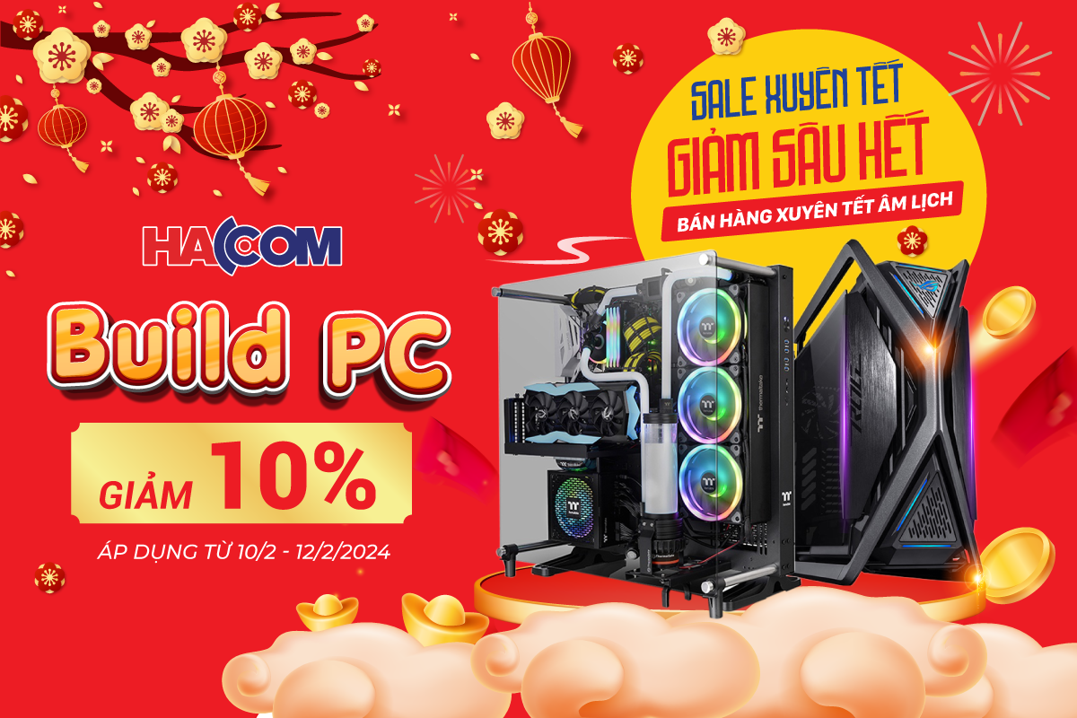 Khuyến mại Build PC HACOM Tết