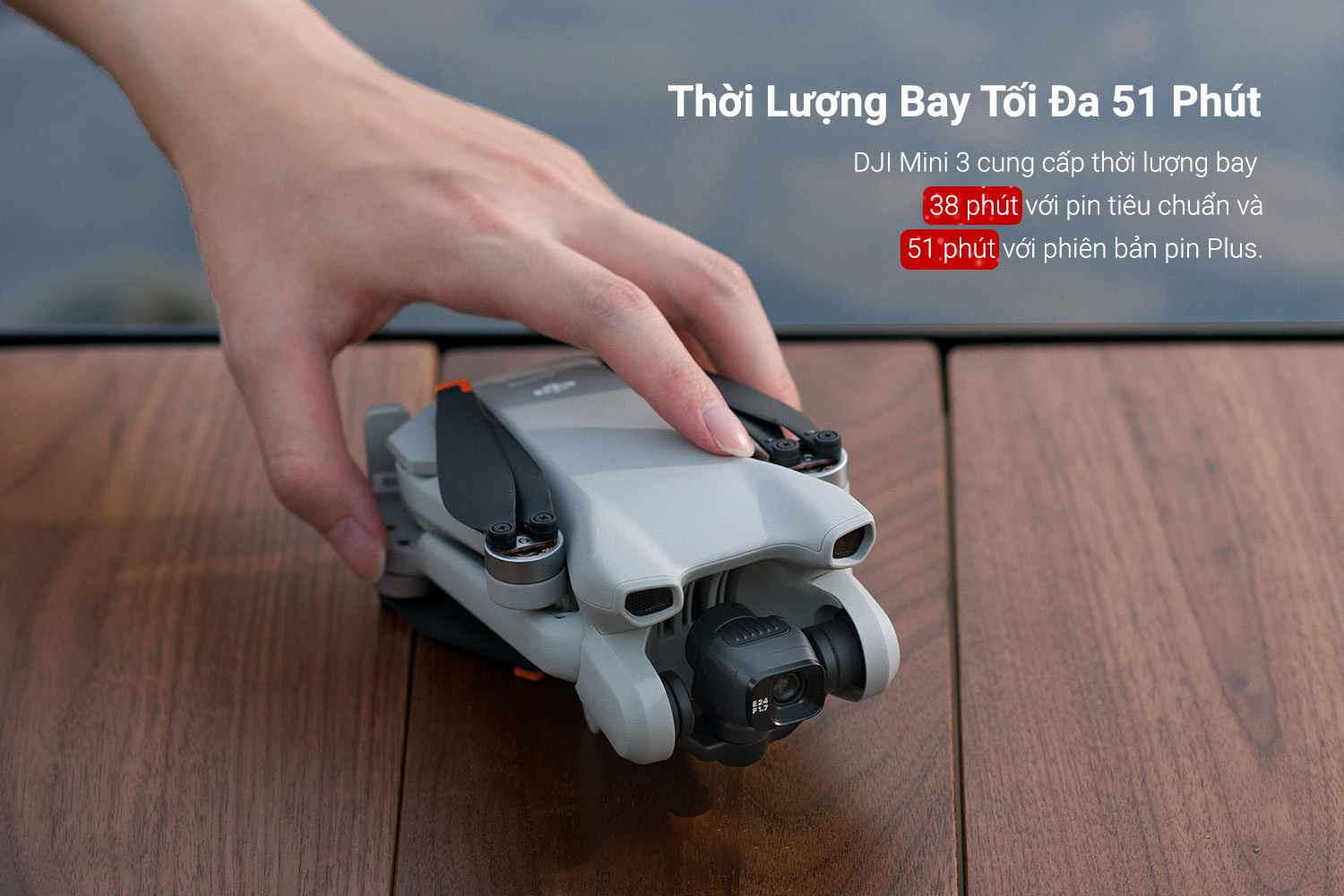 Thời lượng bay tối đa lên đến 51 phút