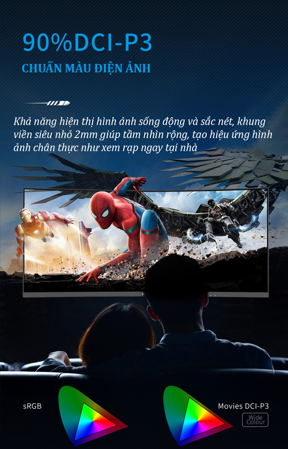 Sản phẩm sử dụng tấm nền VA với độ tương phản lên đến 4000:1, mang lại khả năng hiển thị màu đen sâu hơn và độ phân tách sáng tối r&otilde; ràng hơn.