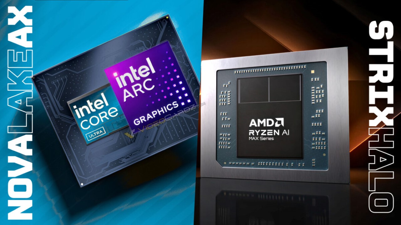 Intel APU Nova Lake cạnh tranh AMD Strix Halo