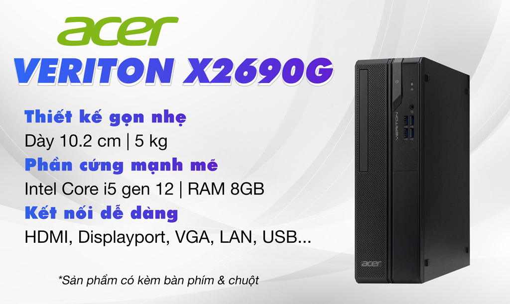 PC Acer Veriton X2690G tổng quan