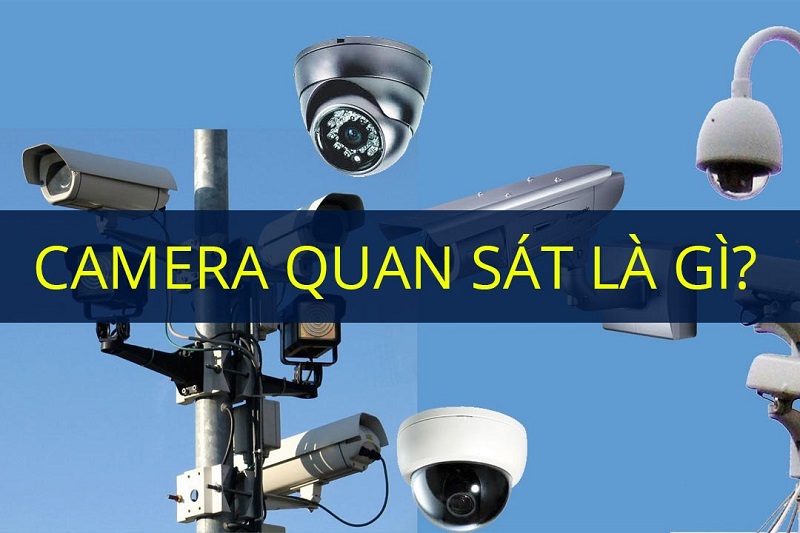 camera quan sát là gì