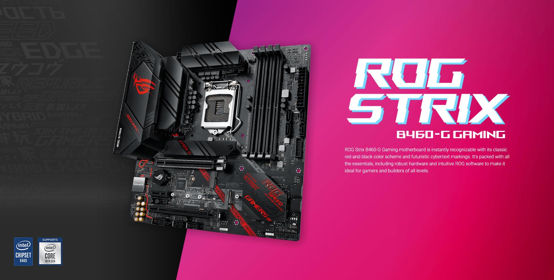 ROG STRIX B460-G GAMING, mảnh ghép hoàn hảo cho combo chơi game giá rẻ