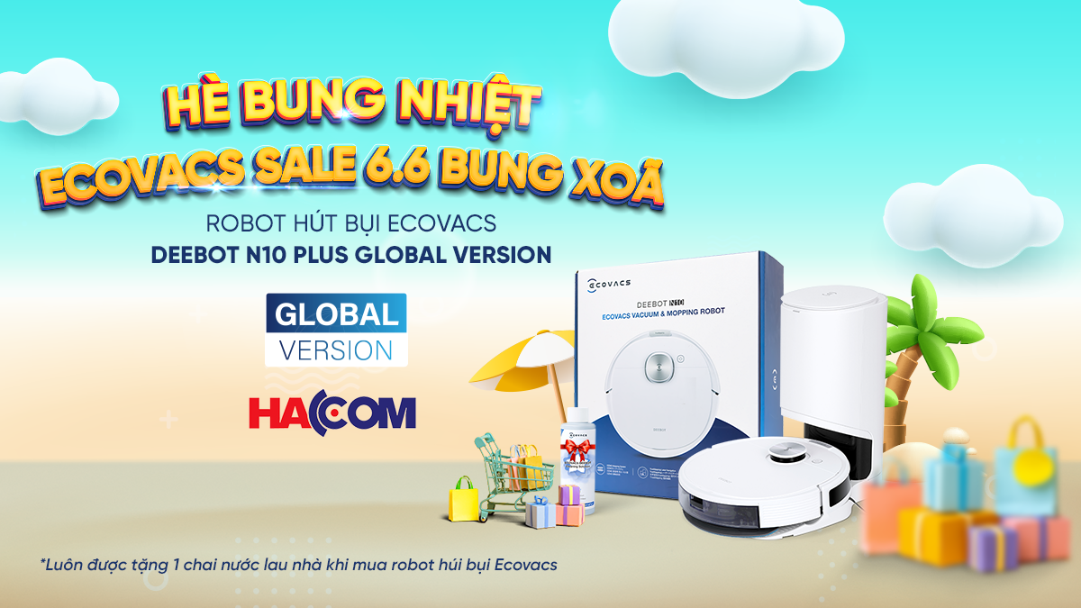 HÈ BUNG NHIỆT - ECOVACS SALE 6.6 BUNG XÕA